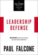 Leadership Defense: Mastering Progressive Discipline and Structuring Terminations