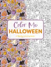 Color Me Halloween: A Spooky Coloring Book