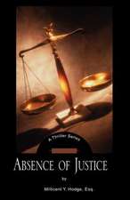 Absence of Justice