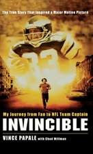 Invincible: My Journey from Fan to NFL Team Captain