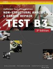 Collision Test B3: Non-Structural Analysis and Damage Repair