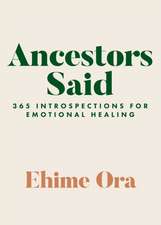 Ancestors Said