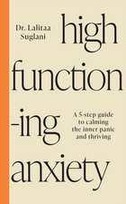Suglani, L: High-Functioning Anxiety