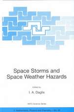 Space Storms and Space Weather Hazards