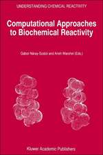 Computational Approaches to Biochemical Reactivity