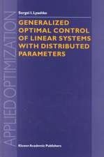 Generalized Optimal Control of Linear Systems with Distributed Parameters