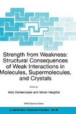 Strength from Weakness: Structural Consequences of Weak Interactions in Molecules, Supermolecules, and Crystals