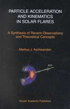 Particle Acceleration and Kinematics in Solar Flares