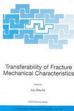 Transferability of Fracture Mechanical Characteristics