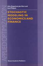 Stochastic Modeling in Economics and Finance