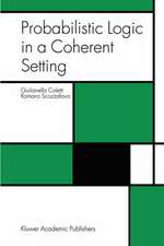 Probabilistic Logic in a Coherent Setting
