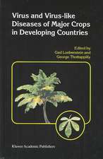 Virus and Virus-like Diseases of Major Crops in Developing Countries