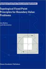 Topological Fixed Point Principles for Boundary Value Problems