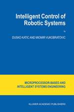 Intelligent Control of Robotic Systems