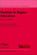 Markets in Higher Education: Rhetoric or Reality?