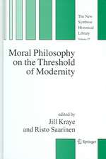 Moral Philosophy on the Threshold of Modernity