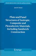 Plate and Panel Structures of Isotropic, Composite and Piezoelectric Materials, Including Sandwich Construction