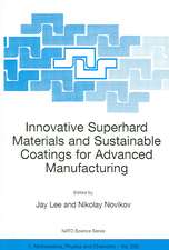 Innovative Superhard Materials and Sustainable Coatings for Advanced Manufacturing