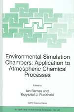 Environmental Simulation Chambers: Application to Atmospheric Chemical Processes