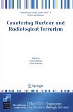 Countering Nuclear and Radiological Terrorism