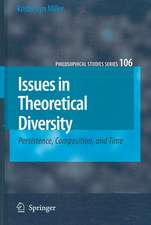 Issues in Theoretical Diversity: Persistence, Composition, and Time