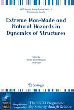 Extreme Man-Made and Natural Hazards in Dynamics of Structures