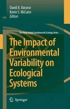 The Impact of Environmental Variability on Ecological Systems