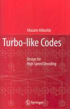 Turbo-like Codes: Design for High Speed Decoding