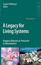 A Legacy for Living Systems