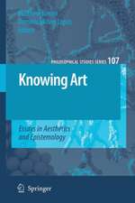 Knowing Art: Essays in Aesthetics and Epistemology