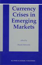 Currency Crises in Emerging Markets