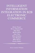 Intelligent Information Integration in B2B Electronic Commerce