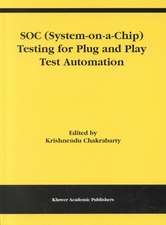 SOC (System-on-a-Chip) Testing for Plug and Play Test Automation