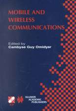 Mobile and Wireless Communications: IFIP TC6 / WG6.8 Working Conference on Personal Wireless Communications (PWC’2002) October 23–25, 2002, Singapore