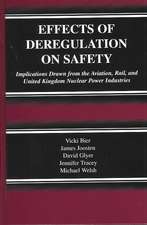 Effects of Deregulation on Safety: Implications Drawn from the Aviation, Rail, and United Kingdom Nuclear Power Industries