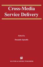 Cross-Media Service Delivery