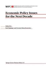 Economic Policy Issues for the Next Decade