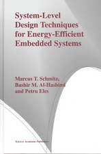 System-Level Design Techniques for Energy-Efficient Embedded Systems