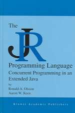 The JR Programming Language: Concurrent Programming in an Extended Java