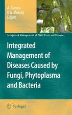 Integrated Management of Diseases Caused by Fungi, Phytoplasma and Bacteria