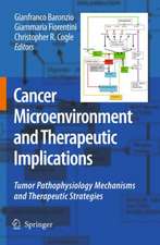 Cancer Microenvironment and Therapeutic Implications: Tumor Pathophysiology Mechanisms and Therapeutic Strategies