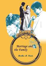 Marriage and the Family