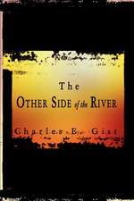 The Other Side of the River