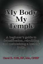 My Body My Temple