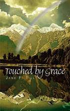 Touched by Grace