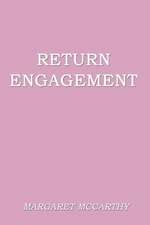 Return Engagement