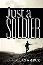 Just a Soldier