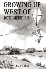 Growing Up West of 100th Meridian