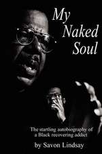 My Naked Soul