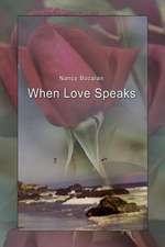 When Love Speaks